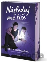 Následuj mě tiše