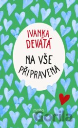 Na vše připravena