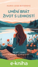 Umění brát život s lehkostí