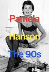 Pamela Hanson: The '90s