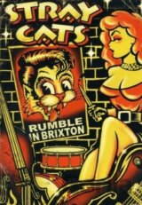 Stray Cats:  Rumble in Brixton