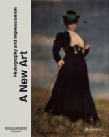 A New Art: Photography and Impressionism
