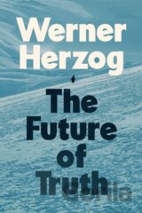 The Future of Truth