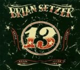 Brian Setzer:  13 (Digipak)