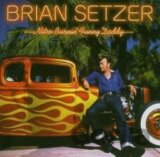 Brian Setzer:  Nitro Burnin´ Funny Daddy