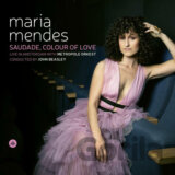 Maria Mendes / Metropole:  Saudade, Colour of Love