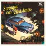 Have Yourself Another Swingin’ Little Christmas