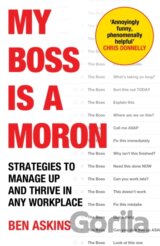 My Boss Is a Moron