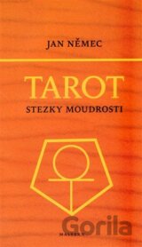 Tarot aneb Stezky moudrosti