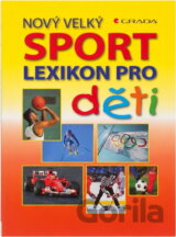 Nový velký lexikon pro děti Sport