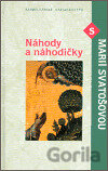 Náhody a náhodičky s Marií Svatošovou