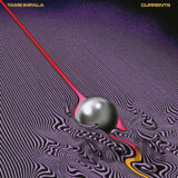 Tame Impala:  Currents LP