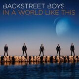 Backstreet Boys:  In A World Like This