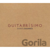 Daniel Casares:  Guitarrisimo