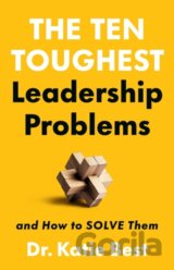 The Ten Toughest Leadership Problems