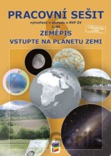 Zeměpis 6, 1. díl - Vstupte na planetu Zemi (barevný pracovní sešit)