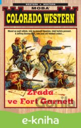 Zrada ve Fort Garnett