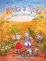 Mínka a Týnka: Příběhy z pšeničného pole