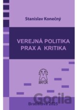 Verejná politika – prax a kritika