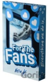 For the Fans