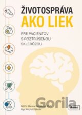 Životospráva ako liek pre pacientov s roztrúsenou sklerózou