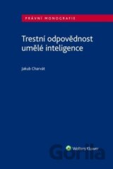 Trestní odpovědnost umělé inteligence