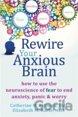 Rewire Your Anxious Brain