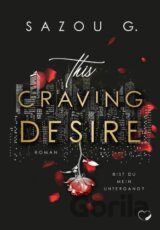 This Craving Desire (DE)