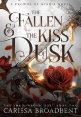 Fallen and the Kiss of Dusk
