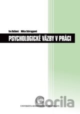 Psychologické väzby v práci