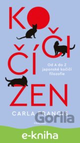 Kočičí zen: Od A do Z japonské kočičí filozofie