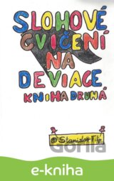 Slohové cvičení na deviace - kniha druhá - dospívání