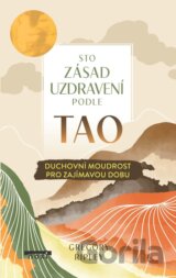 Sto zásad uzdravení podle TAO