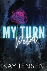 My Turn Petal