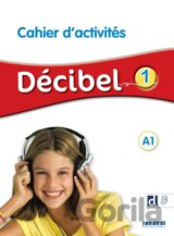 Décibel 1 A1 Cahier + didierfle.app