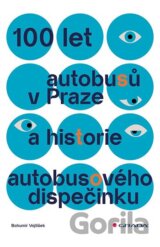 100 let autobusů v Praze a historie autobusového dispečinku
