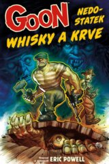 Goon 13 - Nedostatek whisky a krve
