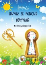 Jakpak se písnička odmyká?