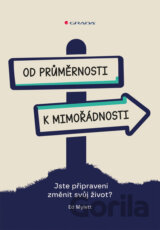 Od průměrnosti k mimořádnosti