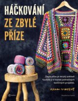 Háčkování ze zbylé příze