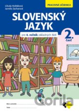 Slovenský jazyk pre 4. ročník ZŠ -  pracovná učebnica 2. časť