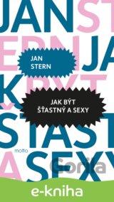 Jak být šťastný a sexy