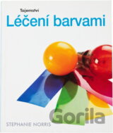 Tajemství léčení barvami