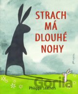 Strach má dlouhé nohy