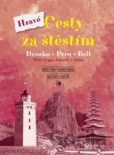 Hravé cesty za štěstím