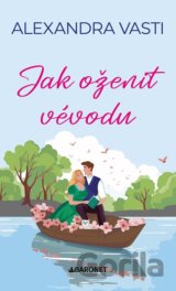 Jak oženit vévodu