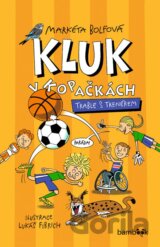 Kluk v kopačkách - Trable s trenérem
