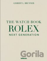 The Watch Book Rolex: Next Generation