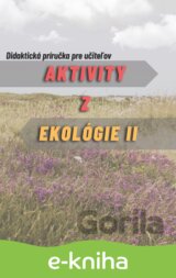 Aktivity z ekológie 2- Didaktická príručka pre učiteľov