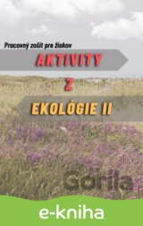 Aktivity z ekológie 2- Pracovný zošit pre žiakov